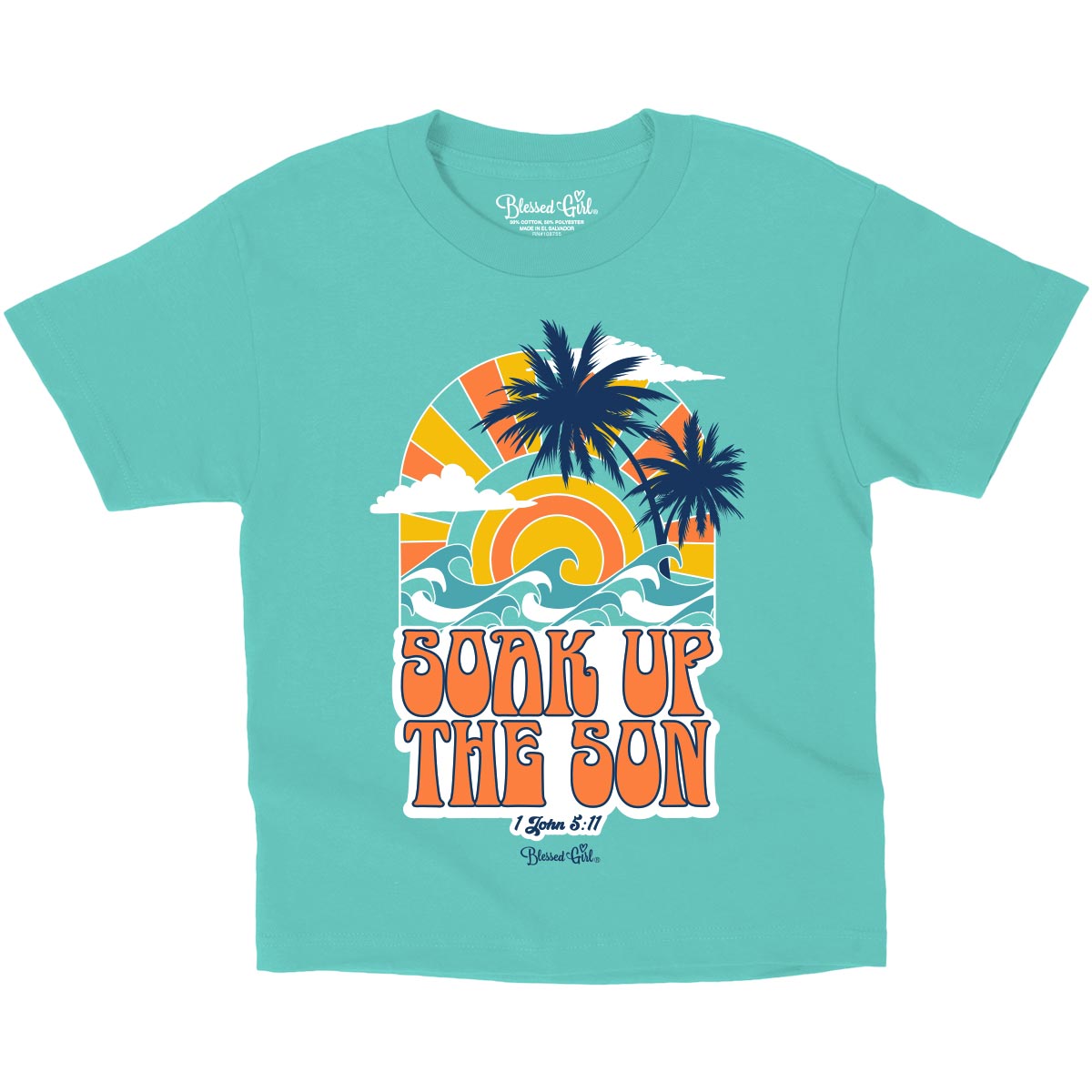 Blessed Girl Kids T-Shirt Soak Up The Son