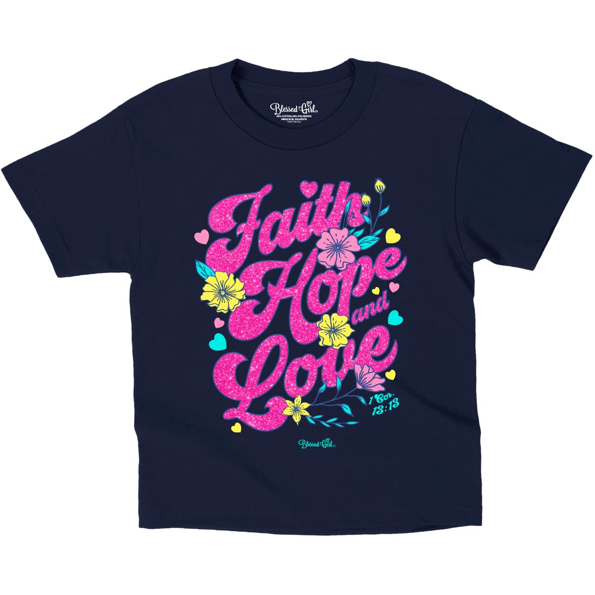 Blessed Girl Kids T-Shirt Faith Hope And Love