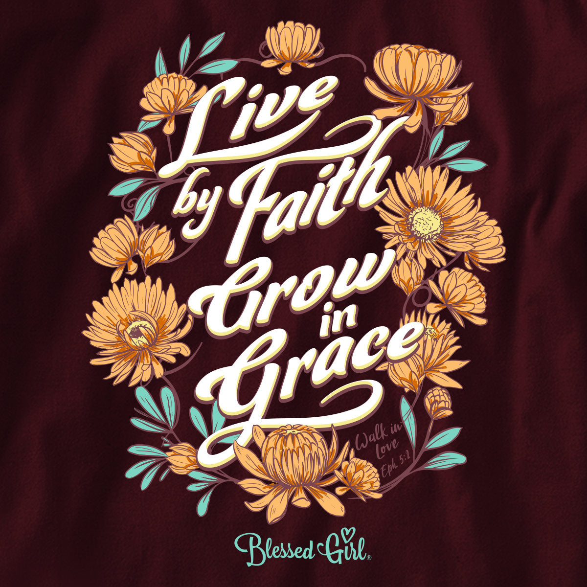 Blessed Girl Womens Long Sleeve T-Shirt Live By Faith