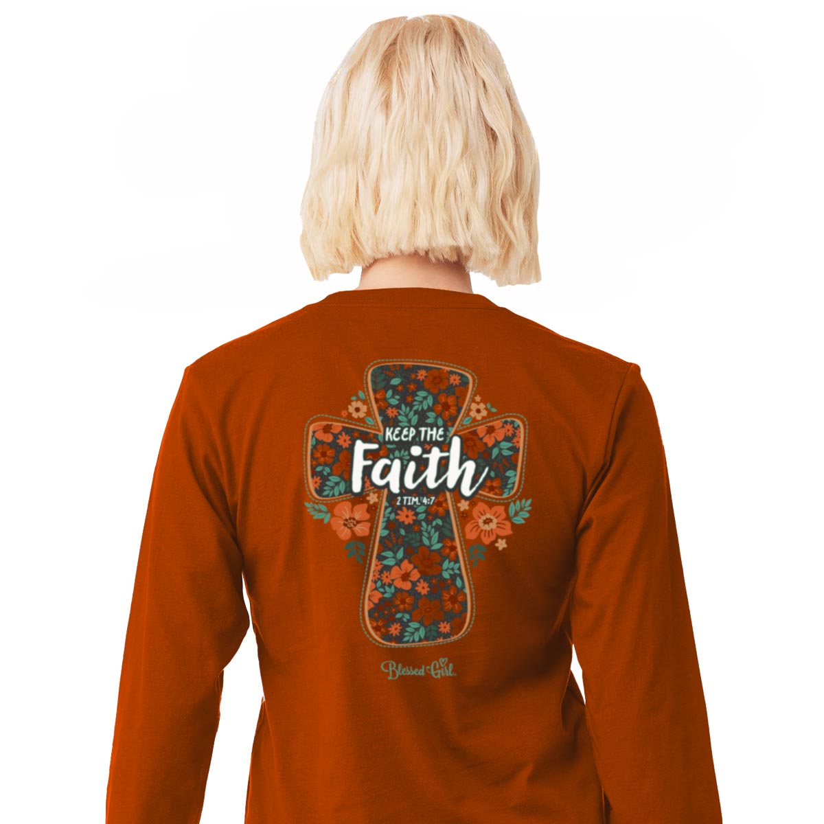 Blessed Girl Womens Long Sleeve T-Shirt Keep The Faith