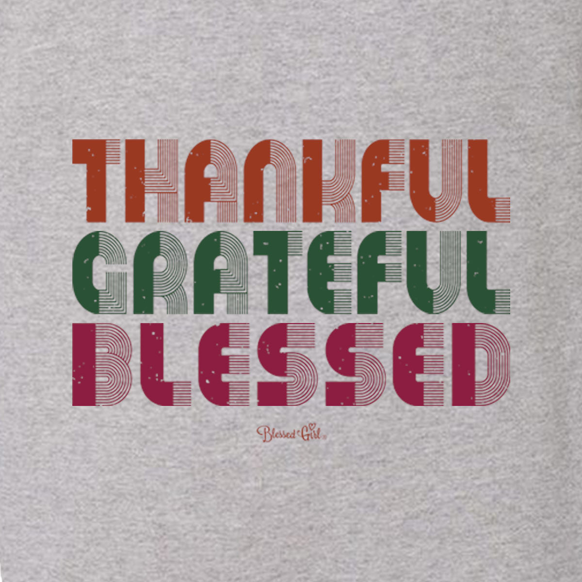 Blessed Girl Womens Sweatshirt Thankful Grateful