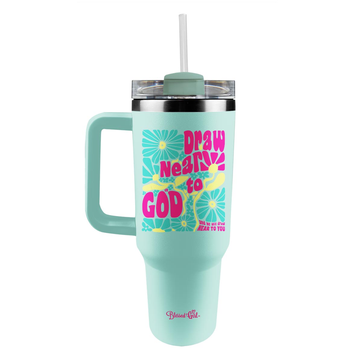 Blessed Girl 40 oz Stainless Steel Mug With Straw Draw Near